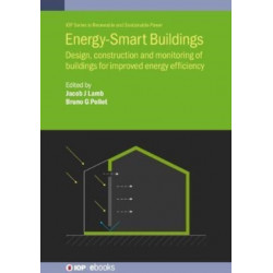 Energy-Smart Buildings: Design, construction and monitoring of buildings for improved energy efficiency