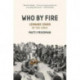 Who By Fire: War, Atonement, and the Resurrection of Leonard Cohen