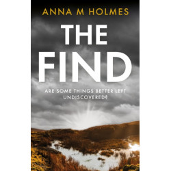 The Find: Are some things better left undiscovered?