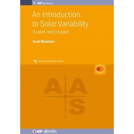 An Introduction to Solar Variability: Scales and impact