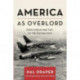 America as Overlord: From World War Two to the Vietnam War
