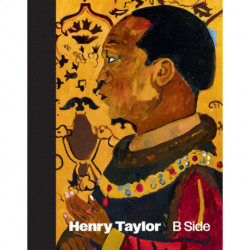 Henry Taylor: B Side