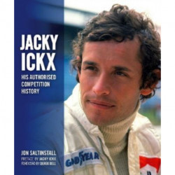 Jacky Ickx: His Authorised Competition History