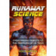 Runaway Science: From Raging Robots to the Horrors of Hi-Tech