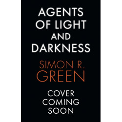 Agents of Light and Darkness: Nightside Book 2