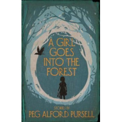 A Girl Goes Into the Forest