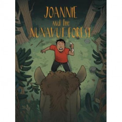 Joannie and the Nunavut Forest: English Edition