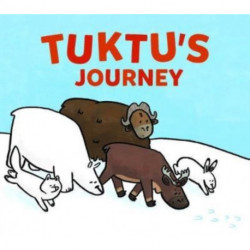 Tuktu's Journey: English Edition