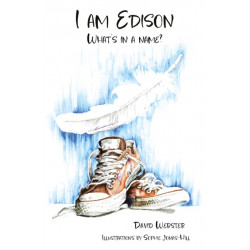 I am Edison: What’s in a Name?