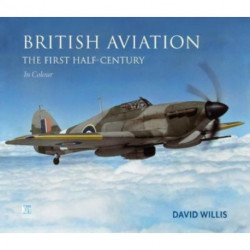 British Aviation: The First Half Century