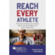 Reach Every Athlete: a Guide to Coaching Players with Hidden Disabilities and Conditions