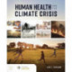 Human Health and the Climate Crisis