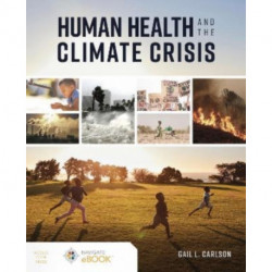 Human Health and the Climate Crisis