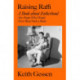 Raising Raffi: A Book about Fatherhood (For People Who Would Never Read Such a Book)