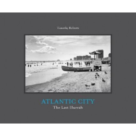 Atlantic City: The Last Hurrah
