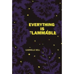 Everything is Flammable