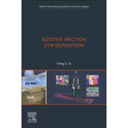 Additive Friction Stir Deposition