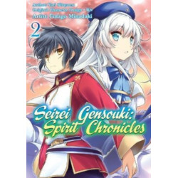 Seirei Gensouki: Spirit Chronicles (Manga): Volume 2
