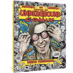 Maverix and Lunatix: Icons of Underground Comix