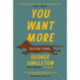 You Want More: Selected Stories of George Singleton