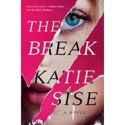 The Break: A Novel