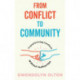 From Conflict to Community