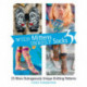 Wild Mittens Unruly Socks 3: 25 More Outrageously Unique Knitting Patterns