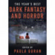The Year's Best Dark Fantasy & Horror: Volume 3: Volume Three