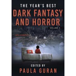 The Year's Best Dark Fantasy & Horror: Volume 3: Volume Three