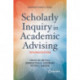 Scholarly Inquiry in Academic Advising