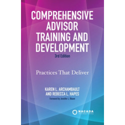 Comprehensive Advisor Training and Development: Practices That Deliver