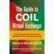 The Guide to COIL Virtual Exchange: Implementing, Growing, and Sustaining Collaborative Online International Learning