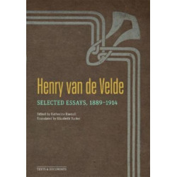 Henry Van de Velde: Selected Essays, 1889-1914