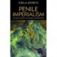 Penile Imperialism: The Male Sex Right and Women's Subordination: The Male Sex Right and Women's Subordination