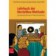 Lehrbuch der MarteMeo-Methode: Entwicklungsforderung mit Videounterstutzung