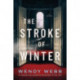 The Stroke of Winter: A Novel