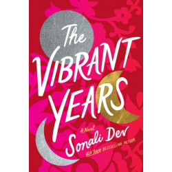 The Vibrant Years: A Novel