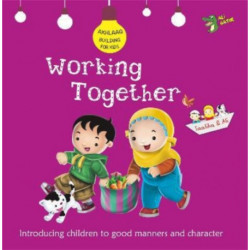 Working Together: Good Manners and Character