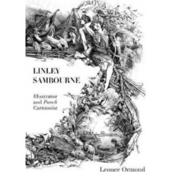 Linley Sambourne: Illustrator and Punch Cartoonist