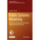 Public Systems Modeling: Methods for Identifying and Evaluating Alternative Plans and Policies