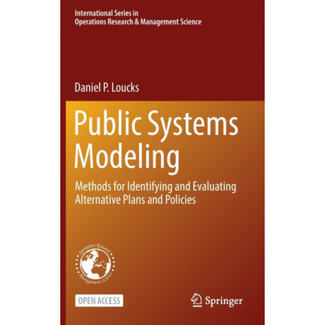 Public Systems Modeling: Methods for Identifying and Evaluating Alternative Plans and Policies