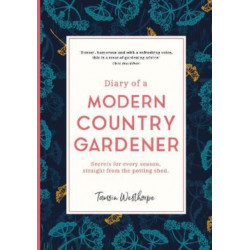 Diary of a Modern Country Gardener