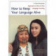 How to Keep Your Language Alive: A Commonsense Approach to One-on-One Language Learning