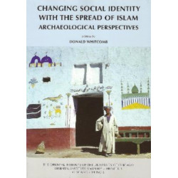Changing Social Identity with the Spread of Islam: Archaeological Perspectives