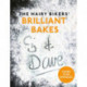 The Hairy Bikers’ Brilliant Bakes: Over 100 delicious bakes, bursting with flavour!