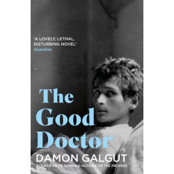 The Good Doctor: Author of the 2021 Booker Prize-winning novel THE PROMISE