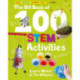 The Big Book of 100 STEM Activities: Science Technology Engineering Maths