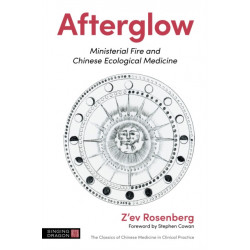 Afterglow: Ministerial Fire and Chinese Ecological Medicine
