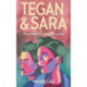 Tegan and Sara: Modern Heartthrobs