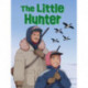 The Little Hunter: English Edition